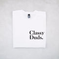 Classy Duds Short Sleeve T-Shirts Classy Duds Unlimited Tee