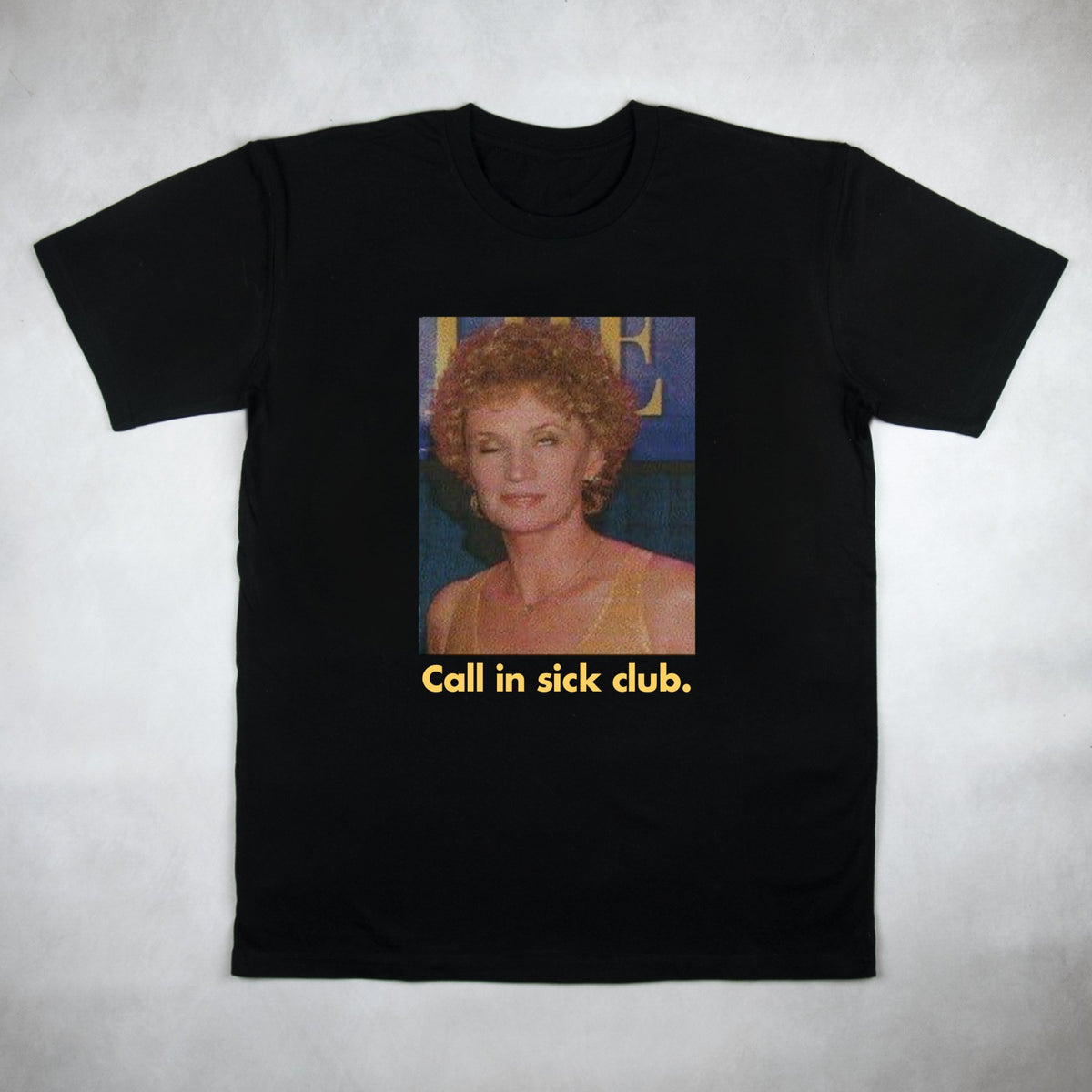 Classy Duds Short Sleeve T-Shirts S / Black / Standard Call In Sick Club Tee