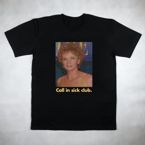 Classy Duds Short Sleeve T-Shirts S / Black / Standard Call In Sick Club Tee