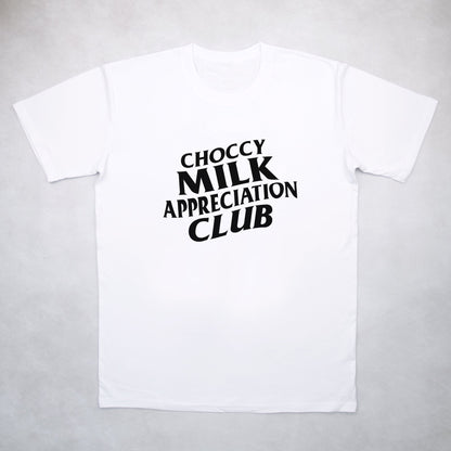 Classy Duds Short Sleeve T-Shirts S / Black / Standard Choccy Milk Appreciation Club Tee