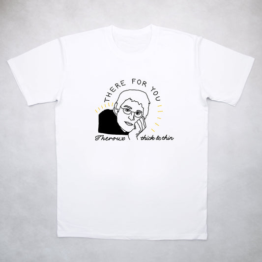 There For You Tee - Classy Duds