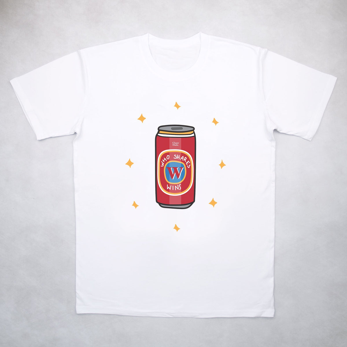 Classy Duds Short Sleeve T-Shirts S / Standard Who Shares Wins Tee