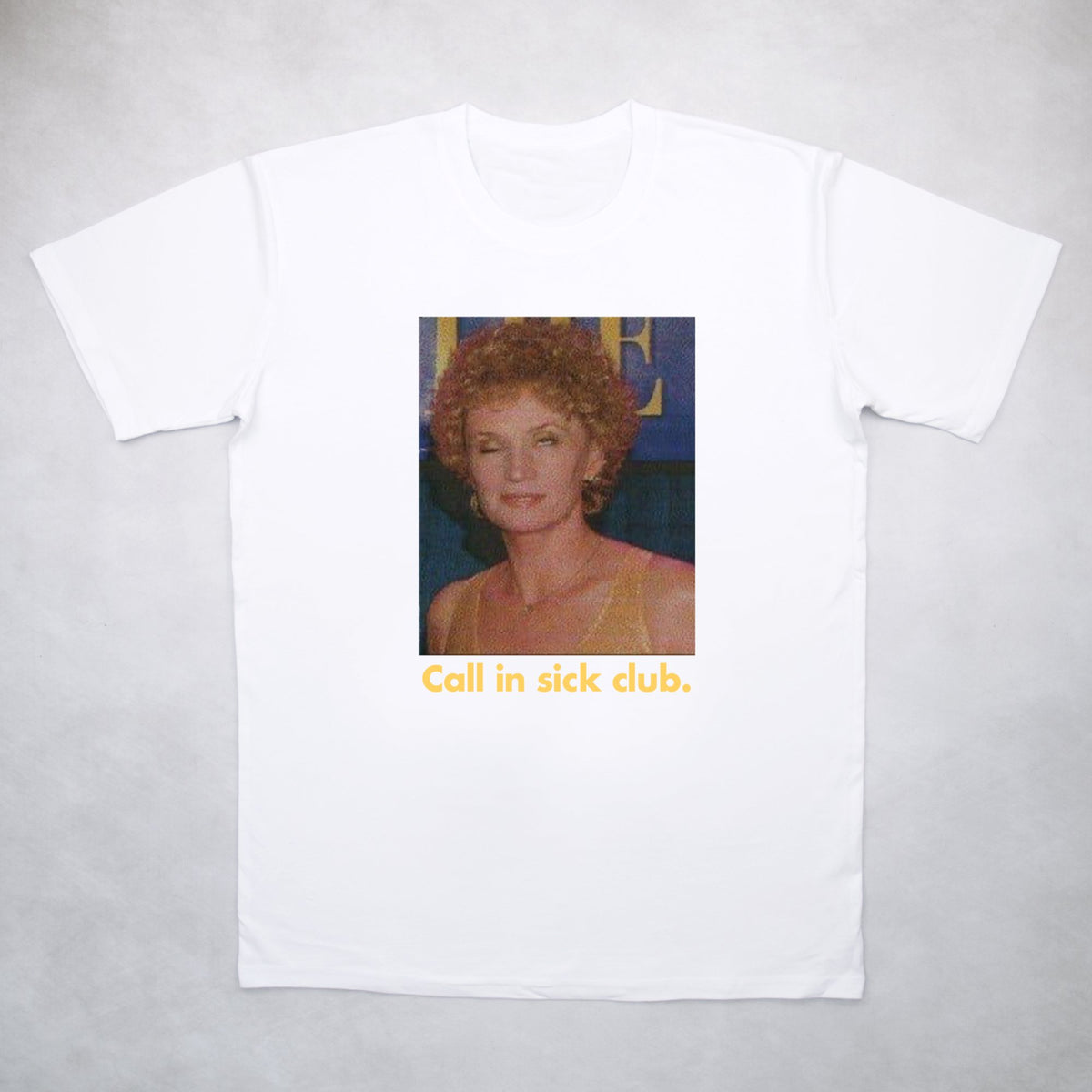 Classy Duds Short Sleeve T-Shirts S / White / Standard Call In Sick Club Tee