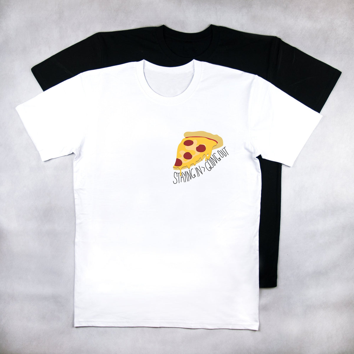 Classy Duds Short Sleeve T-Shirts Staying In > Going Out Tee