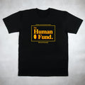 The Human Fund Tee - Classy Duds