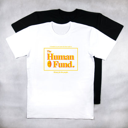 The Human Fund Tee - Classy Duds