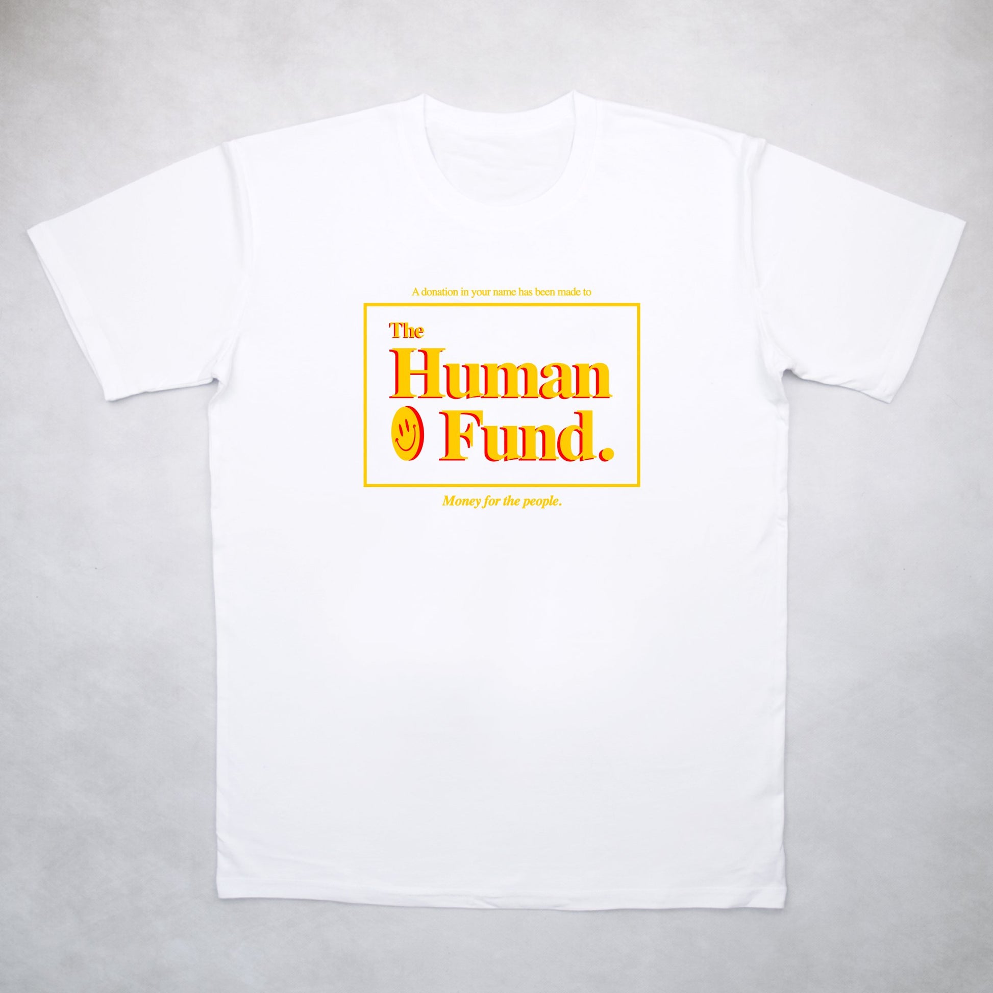 The Human Fund Tee - Classy Duds