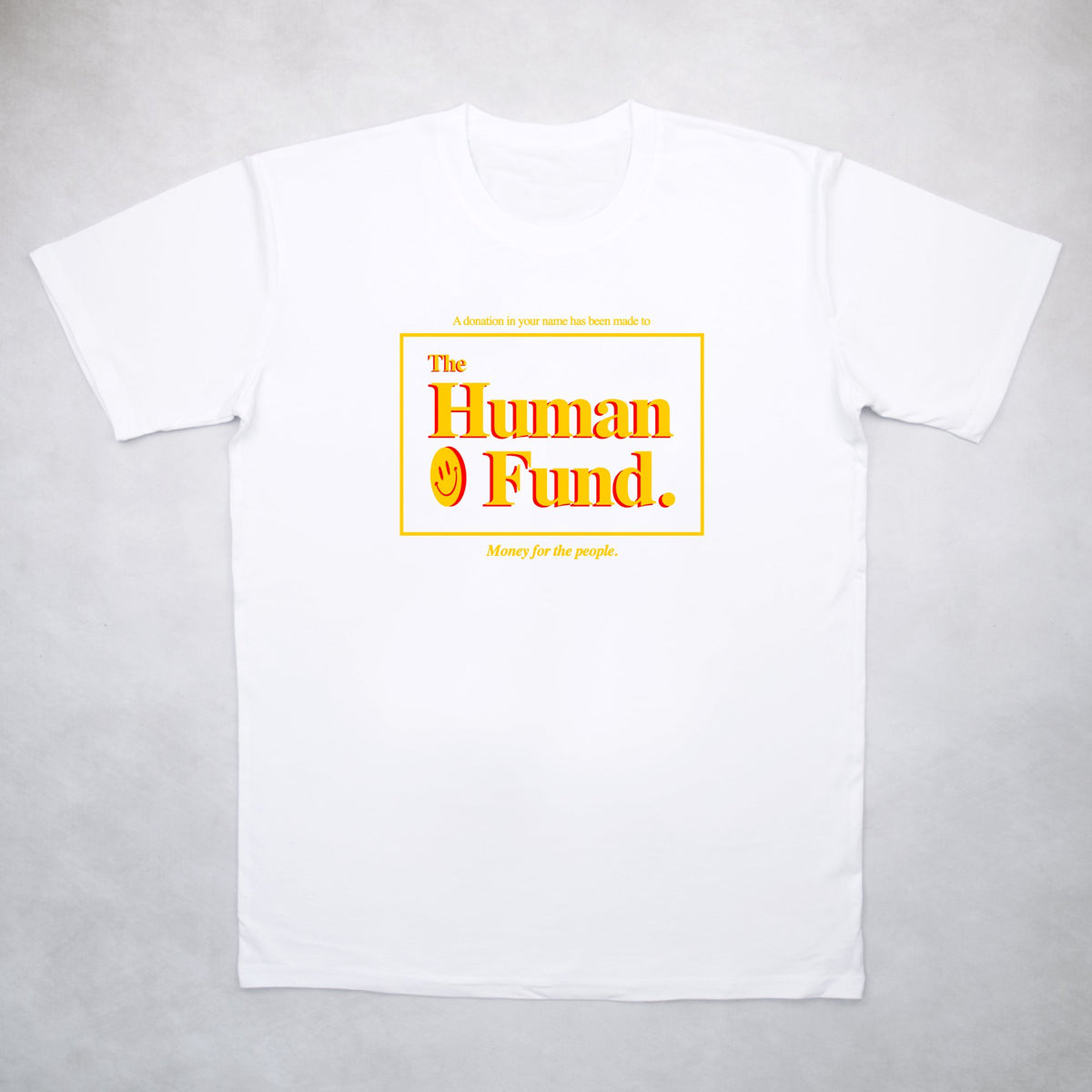 The Human Fund Tee - Classy Duds
