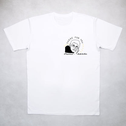 There For You Tee - Classy Duds