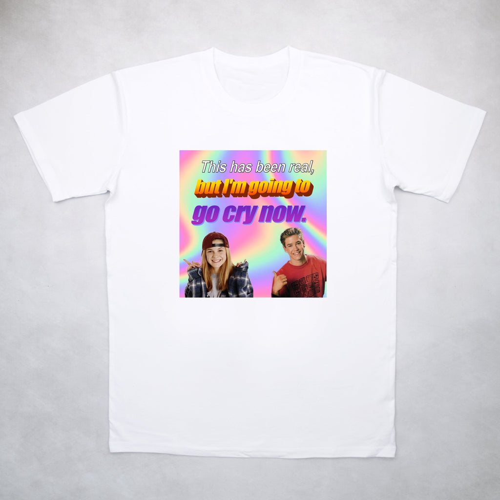 This Has Been Real Tee - Classy Duds