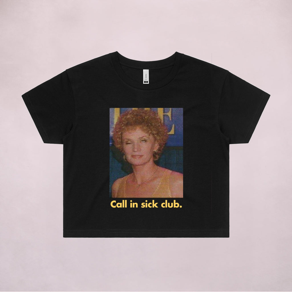 Ogo Merch Crop Tees Black / Extra Small Call In Sick Club Crop Tee