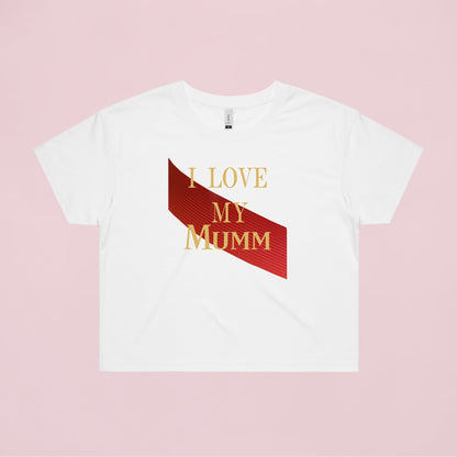 Ogo Merch Shirts & Tops White / Extra Small I Love My Mumm Crop Tee